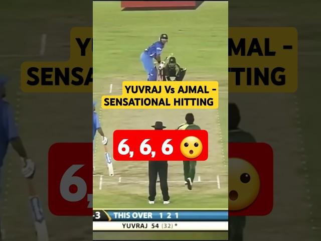 Yuvraj Vs Ajmal | SENSATIONAL HITTING - 6, 6, 6  | #shorts #cricket #viral #yuvrajsingh #indvspak