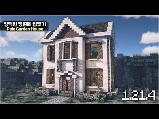 ️ Minecraft Tutorial ::  How to build a 1.21.4 Pale Garden Mansion  [마인크래프트 1.21.4 창백한 정원에 집짓기]