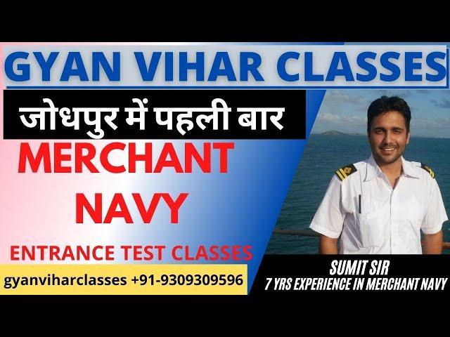 MERCHANT NAVY CLASSES IN GYAN VIHAR JODHPUR