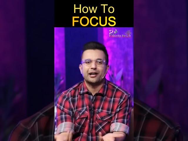 How to Focus #sandeepmaheshwari #shorts @PositivityForLife