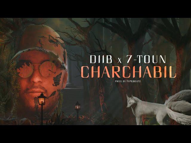 Diib - Charchabil (feat. 7-toun) (Official Audio)