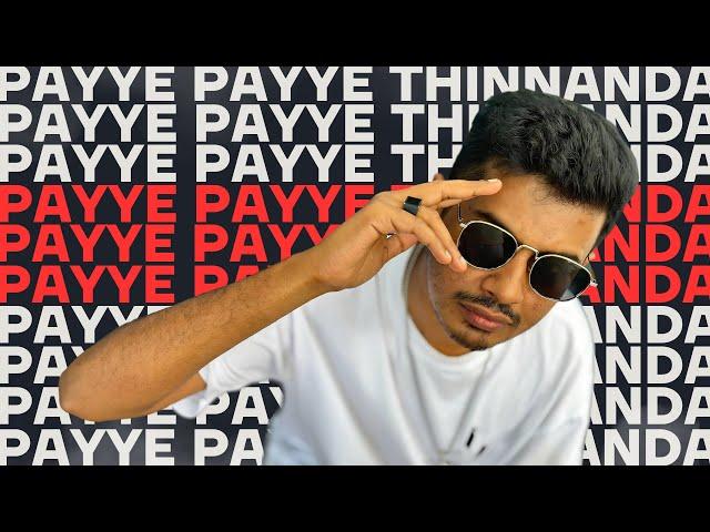 Fejo - Payye Payye Thinnanda | Malayalam Rap (Prod. AbRaw)
