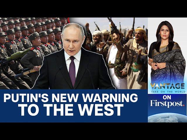 Russia Ukraine War: Putin Warns West as Russia Intensifies Fighting | Vantage with Palki Sharma