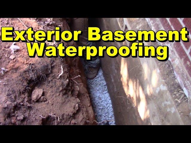 Basement Waterproofing Exterior, How to Waterproof Basement Wall