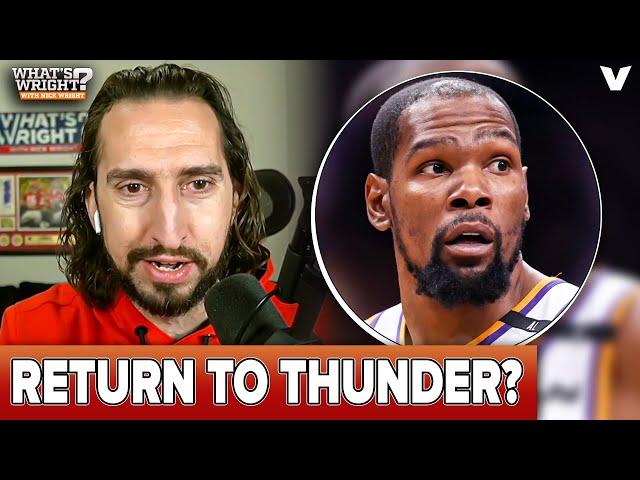 Will Kevin Durant REUNITE with Thunder if he leaves Suns? | Nick Wright NBA