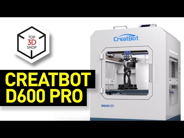 CreatBot D600 Pro Review: Dual-Extrusion, Large-Format 3D Printers