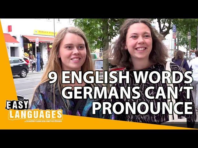 9 English words Germans can't pronounce