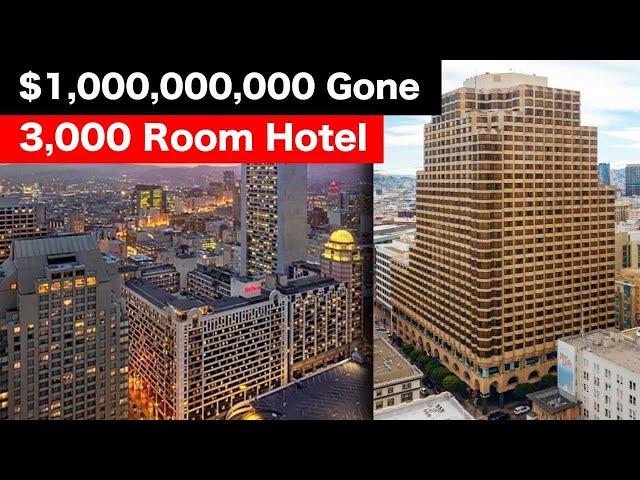 San Francisco's BIGGEST Hotel Is Literally Worthless