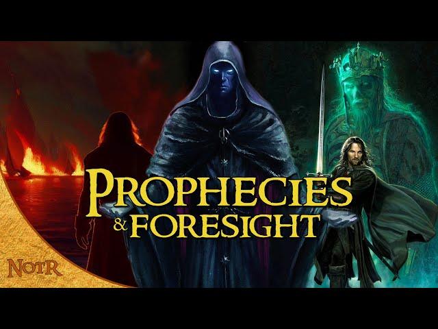 Prophecies & Foresight in Middle-earth | Tolkien Explained