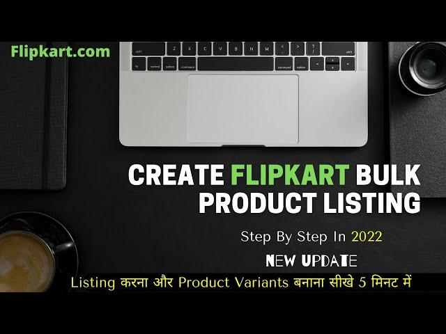 Bulk Listing On Flipkart || Step By Step
