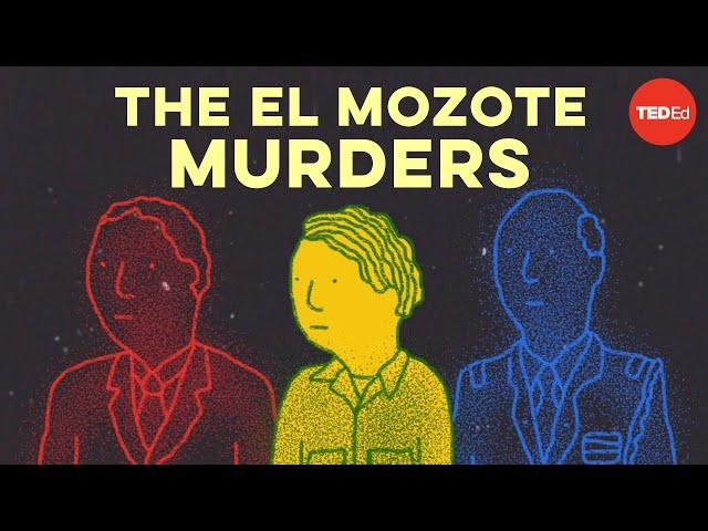 Ugly History: The El Mozote murders - Diana Sierra Becerra