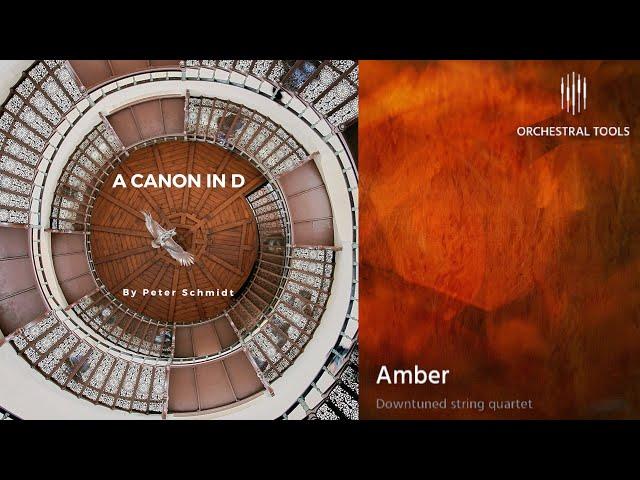 Amber - Orchestral Tools | A Canon in D