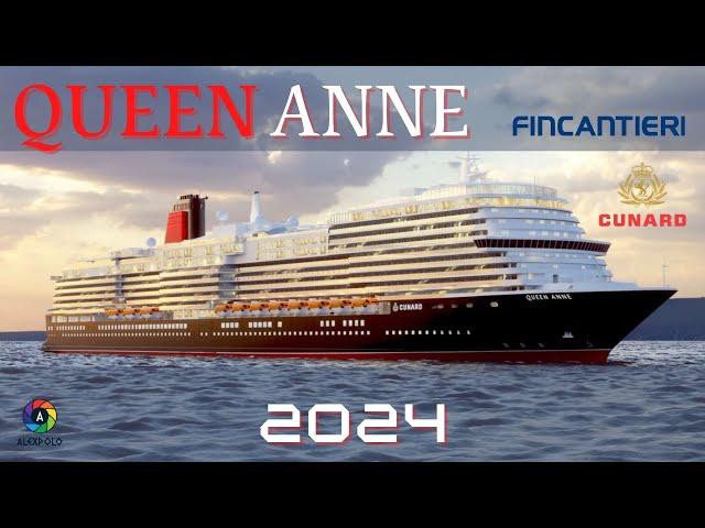 QUEEN ANNE New Cunard Cruise Ship - 2024