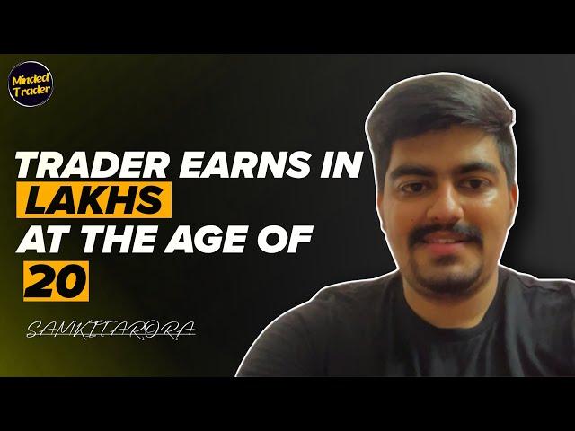 Earning in Lakhs at the age of 20 (Samkit Arora) | Forex Funded Trader Podcast |  Episode #1