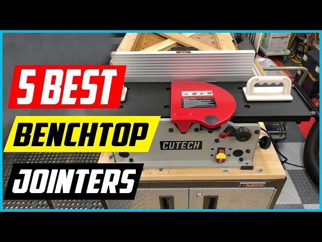 Top 5 Best  Benchtop Jointers Review 2022