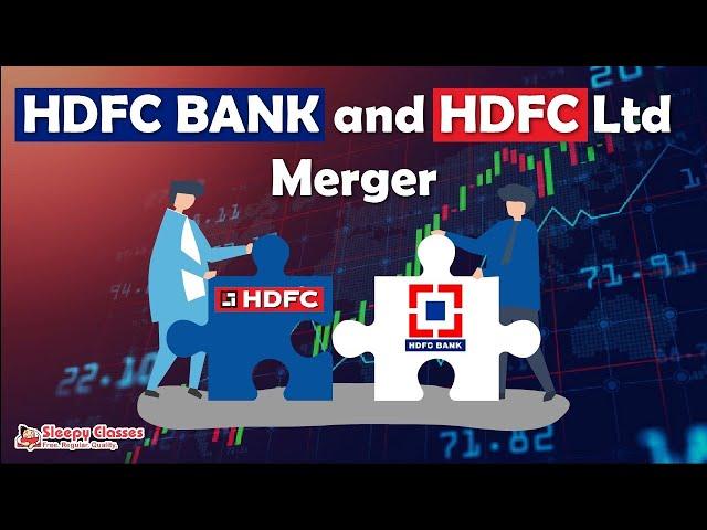 All About HDFC Bank & HDFC Ltd. Merger. Explained in 5 mins