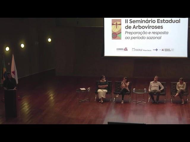 II Seminário Estadual de Arboviroses: preparaçãoe resposta ao período sazonal