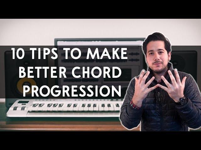 10 Tips To Make Better Chord Progressions For EDM