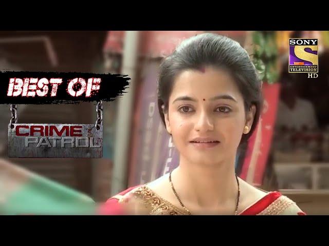 Best Of Crime Patrol - Everything Is Planned - Full Episode