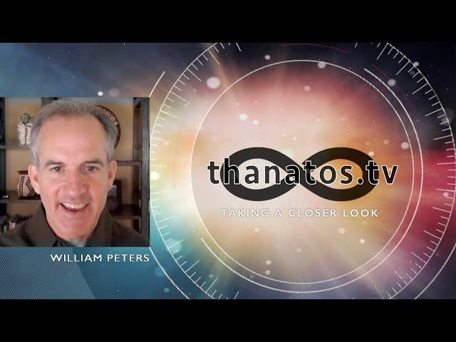 At Heaven's Door – Shared Death Experiences | An In-Depth Interview with William Peters