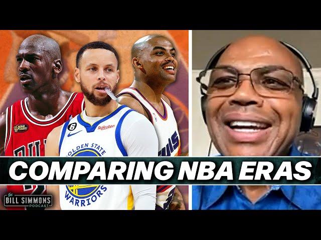 Comparing NBA Eras With Charles Barkley | The Bill Simmons Podcast