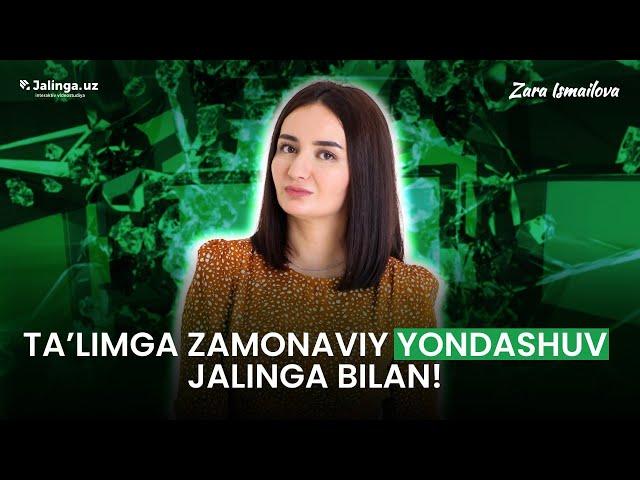 Jalinga bilan Ta'limga zamonaviy yondashuv | Zara Ismailova