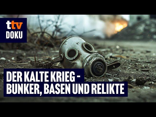 Der Kalte Krieg – Bunker, Basen und Relikte (ganze DOKU auf Deutsch, Militärgeschichte, RELIKTE)