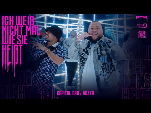 CAPITAL BRA FEAT. BOZZA - ICH WEIß NICHT MAL WIE SIE HEIßT (prod. by Beatzarre, Djorkaeff, B-Case)