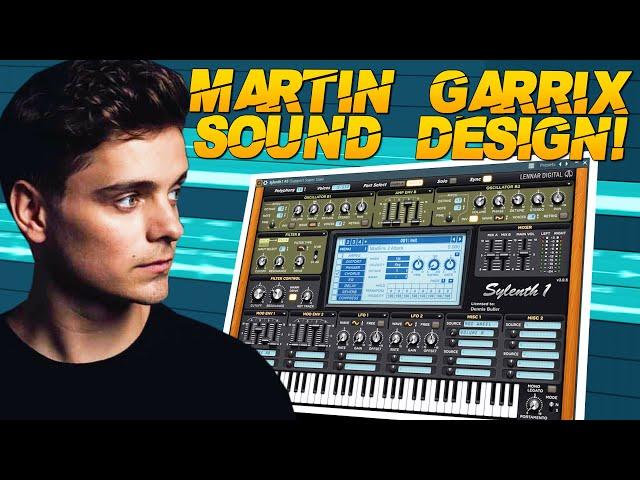 The Ultimate Martin Garrix Sound Design Guide!