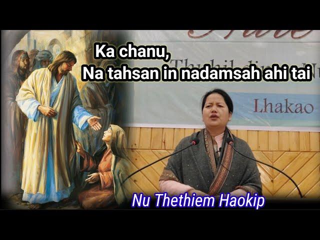 Ka chanu Natahsan in nadam sah ahi.  by Nu Thethiem Haokip