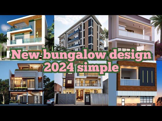 New bungalow design 2024 simple