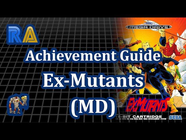 Ex-Mutants (MD) - Achievement Guide