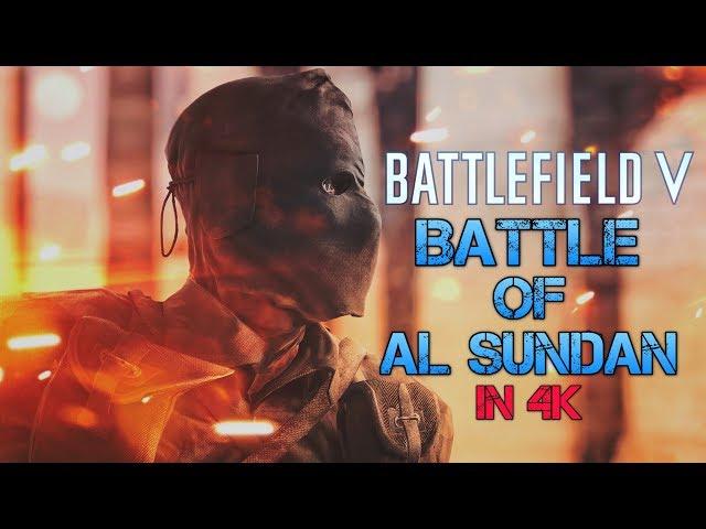 Battlefield V: Battle Of Al Sundan - A Short Cinematic Movie