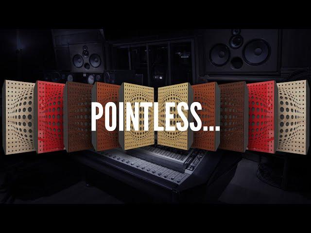 Acoustic Treatment is Pointless Unless…