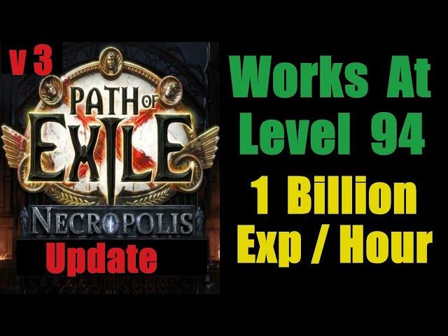 1 Billion Exp Per Hour - Even at Level 94 Update - Path of Exile Necropolis PoE 3.24