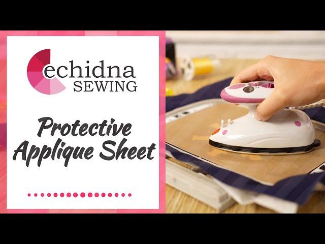 Protective Applique Sheet | Echidna Sewing