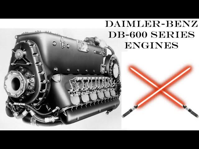 The Engine of the Dark Side? Daimler-Benz DB-600 - DB-605 - Part 1