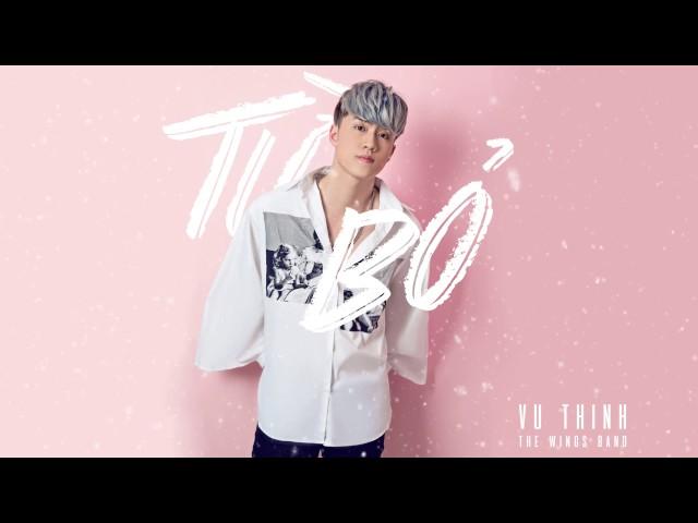  Từ Bỏ || Cover by Vũ Thịnh The Wings Band 「Audio Official」