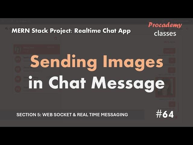 #64 Sending Images in Chat Message | Real Time Chat App  | MERN Stack Project