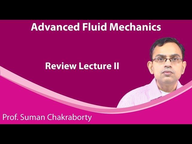 Lecture 60: Review Lecture II