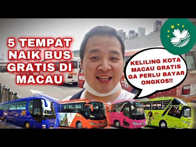 5 TEMPAT NAIK BUS GRATIS DI MACAU