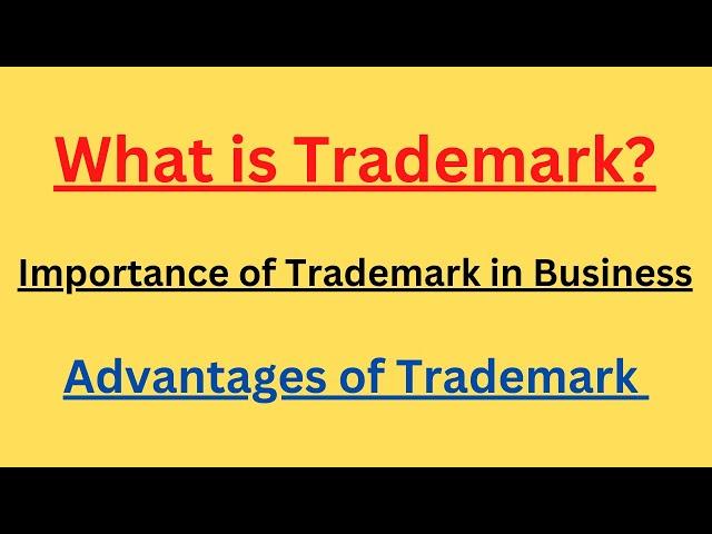 Trademark Registration | Advantages of Trademark Registration | Benefits of Trademark Registration