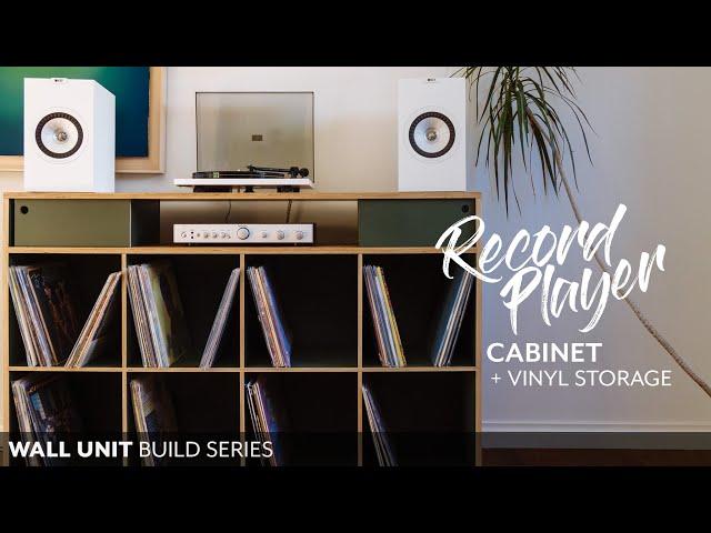 Record player cabinet with vinyl storage - Wall Unit DIY Build Series