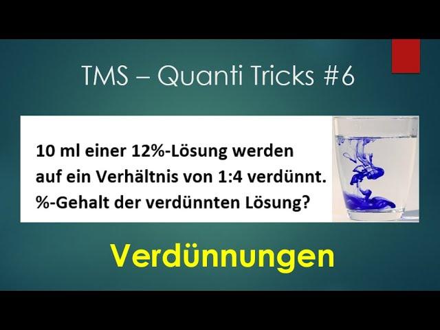 TMS - Quantitative & Formale Probleme - Tricks #6 : Verdünnungsaufgaben