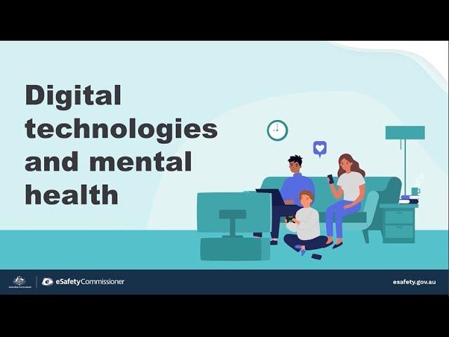 Digital technologies and mental health