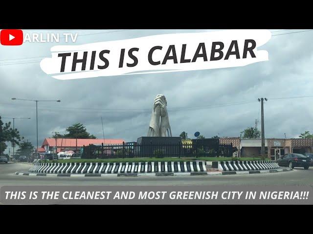 Let's Explore Calabar, Capital City of Cross River State in 2023