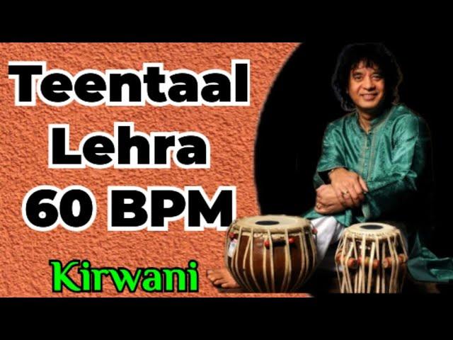 Teentaal Lehra 60 BPM ll Raag Kirwani ll Scale C#