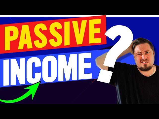 Passive Income? The TRUTH! What Guru's NEVER Told You About Making Passive Income Online in 2021