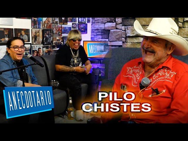 Pilo Chistes | Anecdotario