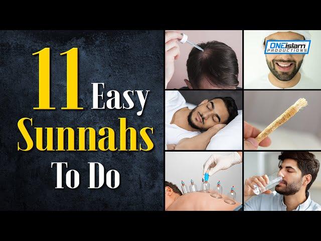 11 Easy Sunnahs To Do